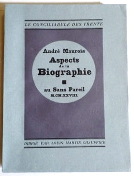 Aspects de la biographie collection "Le conciliabule des trentes".. MAUROIS (André).