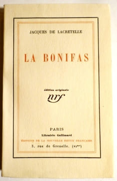 La Bonifas.. LACRETELLE (Jacques de).