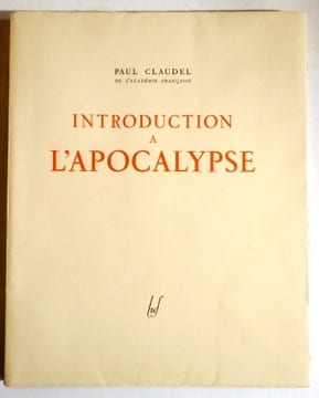 Introduction à l'Apocalypse.. CLAUDEL (Paul).