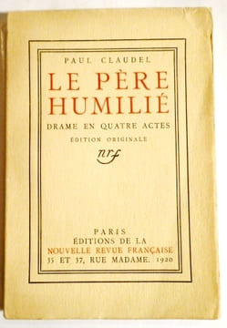 Le père humilié. Drame en quatre actes.. CLAUDEL (Paul).