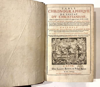 Table chronologique de l'etat du christianisme, depuis la naissance de Jésus-Christ, jusqu'à l'année 1672, contenant en douze colonnes, les papes, antipapes, les conciles,& Patriarches des quatre eglises Patriarcales, les ecrivains sacrés, & autres Saints, & illustres personnages, Empereurs, & Roys tant de notre France qu'etrangers, les écrivains profanes, les hérétiques, et évènements remarquables de chaque Siècle; ensemble le rapport des vieilles héresies aux modernes, et douze principales vérités Catholiques établies contre la Religion prétendue reformée, par l'écriture sainte, & prouvées de siècle en siècle par les Saints Pères de ce temps-là. Revue pour la septième fois, & augmentée de douze démonstrations evidentes, qui prouvent la Vérité de la foi catholique contre les impostures de Calvin par Jean Pierre Gaultier.
