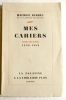 Mes cahiers. Tome deuxième 1898-1902.. BARRES (Maurice).