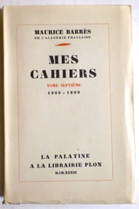 Mes cahiers. Tome septième 1908-1909.