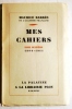 Mes cahiers. Tome huitième 1909-1911.  . BARRES (Maurice).