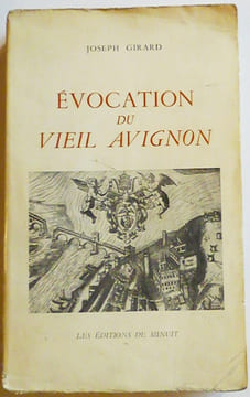 Evocation du vieil Avignon.. GIRARD (J.).