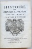 Histoire de Charles cinquième, Roi de France.. CHOISY (Mr l'Abbé. De).