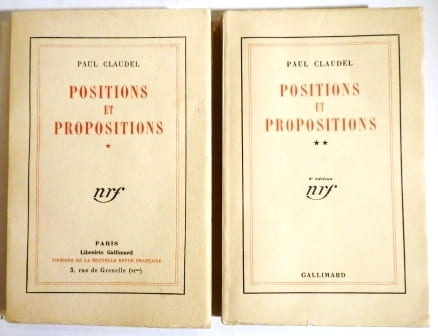 Positions et propositions Collection blanche. CLAUDEL (Paul).