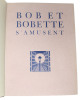 Bob et Bobette s'amusent. Eaux-Fortes de Dignimont.. "CARCO, FRANCIS - DIGNIMONT (Illustr.).