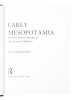 Early Mesopotamia. Society and economy at the dawn of history.. POSTGATE, J.N.