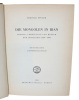 Die Mongolen in Iran. Politik, Verwaltung und Kultur der Ilchanzeit 1220-1350. 2. erweiterte Auflage.. SPULER, BERTOLD.