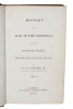History of the War in the Peninsula and in the South France, from the year 1807 to the year 1814. 6 vols.. NAPIER, W.F.P.