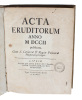 Specimen Novum Analyseos pro Scientia  Infiniti, circa Summas & Quadraturas. [In: Acta eruditorum anno MDCCII publicata]. - [THE INTEGRATION OF ...