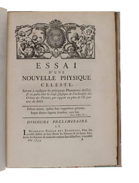 Essai d'une nouvelle Physique celeste. Servant à expliquer les principaux Phenomenes du Ciel, & en particulier la cause physique de l'inclinaison des ...