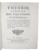 Théorie Générale des Équations algebraiques.. "BÉZOUT, (ÉTIENNE). - BÉZOUT'S THEOREM.