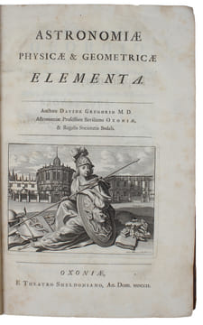 Astronomiae Physicae & Geometricae Elementa. - [WITH THE FIRST PRINTING OF NEWTON'S ""LUNAE THEORIA"" AND THE FIRST UNVEILING OF  NEWTON'S CALSSICAL ...