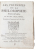 Les principes de la Philosophie, ecrits en latin, par rené Descartes. Et traduits en Francois par un de ses Amis. 4 Parties. (Des principes de la ...