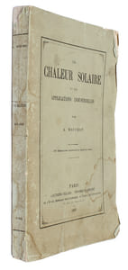 La Chaleur solaire et ses applications industrielles. 35 Gravures intercalées dans le texte. - [FOUNDING THE SCIENCE OF SOLAR ENERGY]