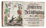 Der monatlich=herausgegebener Insecten=Belustigung. 4 Bde. (Without the ""Beiträge"" by Kleemann later issued).. "ROESEL (RÖSEL) VON ROSENHOFF, AUGUST ...