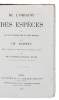 De L'Origine des Espèces ou des Lois du Progrès chez les Étres organisés par Ch. Darwin. Traduit en francais sur le troisieme Édition avec ...