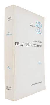 De la grammatologie. - [THE MAIN WORK OF DECONSTRUCTION]. "DERRIDA, JACQUES.