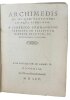 De iis quae vehuntur in Aqua Libri Duo. A’ Federico Commandino Urbinate in pristinum nitorem restituti, et commentariis illustrati. - [THE FOUNDING ...