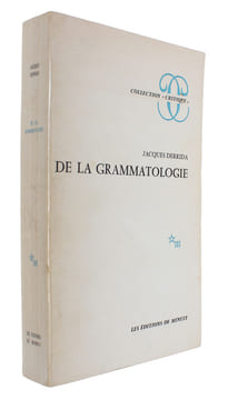 De la grammatologie. - [THE MAIN WORK OF DECONSTRUCTION]. "DERRIDA, JACQUES.