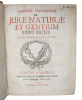De Jure Naturae et Gentium Libri octo. Cum Gratia & Privilegio S. Caesareae Majestatis. - [THE STATE OF NATURE IS PEACE]. "PUFENDORF, SAMUEL von.