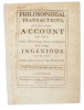 A Letter from Mr. Franklin to Mr. Peter Collinson, F.R.S. concerning the Effects of Lightening. Philadelphia, June 20, 1751. Read Nov. 14, 1751. (+) A ...