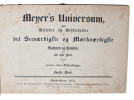 Meyer's Universum, eller Billeder og Beskrivelser af det seeværdigste og Mærkværdigste i Naturen og Kunsten paa den hele Jord. Oversat af (Adam) ...
