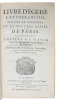Livre D'Eglise Latin-Francois, suivant le Breviaire et le Nouveau Missel de Paris, contenant l'Office du Matin pour les Dimanches & les Fetes de ...