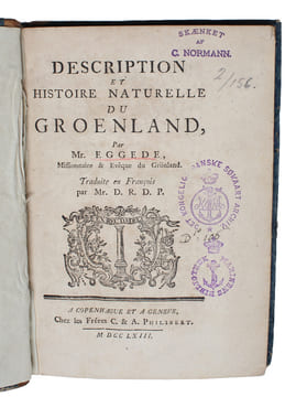 Description et Histoire Naturelle du Groenland. Traduit en Francois par Mr. D.R.D.P. (Des Roches de Parthenay).. "EGEDE, (HANS).