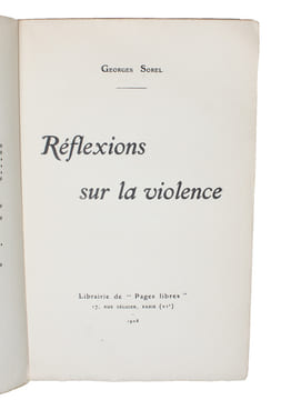 Réflexions sur la violence. - [ONE OF THE MOST CONTROVERSIAL BOOKS OF THE 20TH CENTURY]. "SOREL, GEORGES.