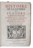 Histoire de la Guerre de Flandre escrite en Latin. Mise en Francois par P. Du-Rier. Premiere Decade- (Seconde) Decade. Seconde Edition reueuë & ...