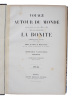 Voyage autour du Monde exécuté pendant les Années 1836 et 1837 sur la Corvette La Bonite commandée par M. Vaillant Capitaine de Vaisseau. Publié par ...