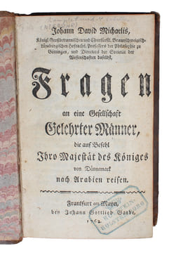 Fragen an eine Gesellschaft Gelehrter Männer, die auf Befehl Ihro Majestät des Königes von Dännemark nach Arabien reisen. - [THE HANDBOOK OF NIEBUHR'S ...