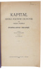 Kapital. Kritika Politicke Ekonomije.  - [FIRST SERBIAN TRANSLATION OF MARX'S ""DAS KAPITAL""]. "[MARX, KARL], KARLA MARKSA