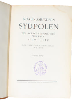 Sydpolen. Den Norske Sydpolsfærd med Fram 1910-1912. 2 Bd.. AMUNDSEN, ROALD.