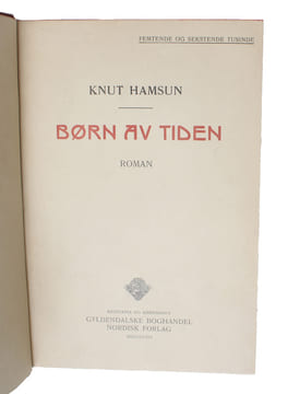 Børn av Tiden. Roman. . HAMSUN, KNUT.