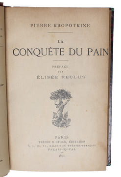 La conquête du pain. Préface par Élisée Reclus.  - [FOUNDING MODERN ANARCHISM]. "KROPOTKINE, PIERRE (PETER KROOPOTKIN). 