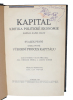 Kapitál. Kritika Politické Ekonomie. [i.e. Czech ""Das Kapital""]. [Translated by Theodor Smeral]. - [FIRST CZECH TRANSLATION OF DAS KAPITAL]. "MARX, ...