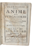 Patrocinio Dell' Anime del Purgatorio. Opera Nuova. Scritta in Latino dal P. Giacomo Hautino della Compagnia di Giesù. Volgarizzata Da un Padre della ...