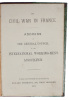 The Civil War in France. Address of the General Council of the International Working-Men's Association.  - [MARX' SEMINAL DEFENSE OF THE PARIS ...