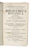 Bibliotheca Botanica. Recensens libros plus mille de plantis huc usque editos, secundum systema auctorum naturale in classes, ordines, genera et ...