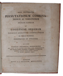 Novi systematis permutationum combinationum ac variationum primae lineae et logisticae serierum formulis analytico-combinatoriis per tabulas exhibendae conspectus et specimina.  - [""FOUNDER OF THE COMBINATORIAL SCHOOL IN GERMANY""]