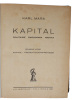 Kapital. Poliitilise Ökonoomia Kriitika [i.e. German ""Das Kapital""]. - [FIRST ESTONIAN TRANSLATION OF MARX'S 'DAS KAPITAL']. "MARX, KARL.