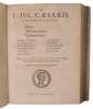 C. Iulii Caesaris Quae Exstant ex nupera Viri docti accuratissima recognitione.. CAESAR, GAIUS IULIUS [JULIUS].