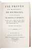 Vie privee du Maréchal de Richelieu, contenant ses amours et intrigues (...). 3 vols. . (FAUR, L.-F.)