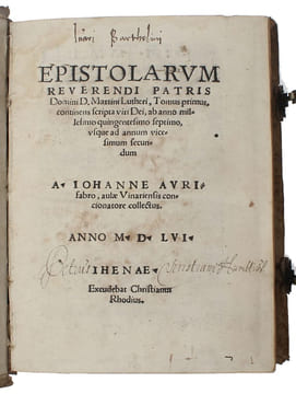 Epistolarum, Tomus primus, continens scripta viri Dei, ab anno millesimo quingentesimo septimo, usque ad annum vicesimum secundum. - [FIRST PRINTING ...