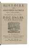 Histoire de Ferdinand-Alvarez de Tolede, premier du nom, Duc D'Albe. 2 vols. . OSORIO, ANTONIO.