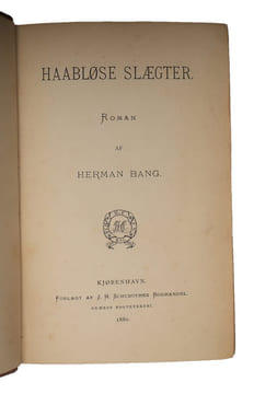 Haabløse Slægter. Roman. - [DEDIKATIONSEKSEMPLAR.]. "BANG, HERMAN.